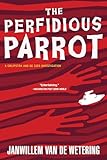The Perfidious Parrot (Amsterdam Cops)