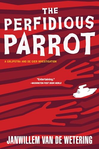 The Perfidious Parrot (Amsterdam Cops)
