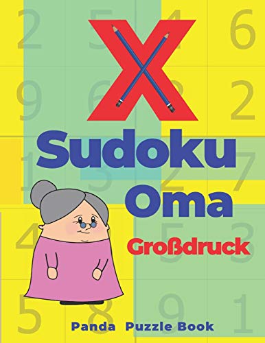 X Sudoku Oma Großdruck: Sudoku Irregular - Rätselbuch In Großdruck (German Edition)