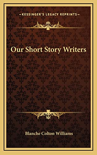 Our Short Story Writers