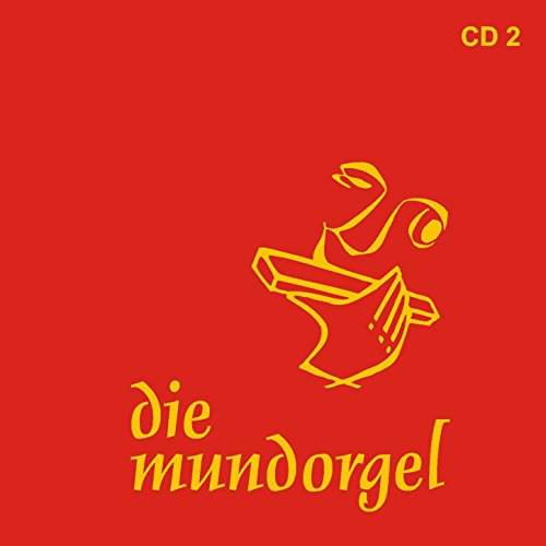 Die Mundorgel - 2