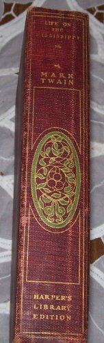 LIFE ON THE MISSISSIPPI BY MARK TWAIN ILLUSTRAT... B0078EZNLW Book Cover