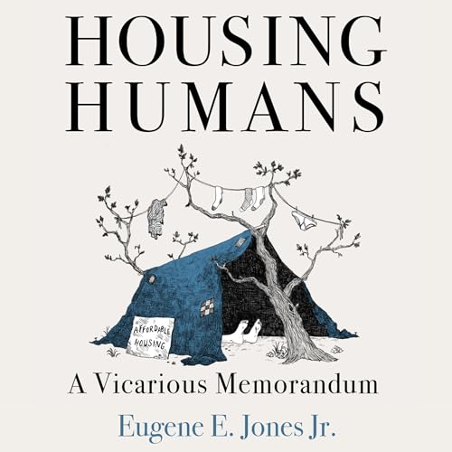 Housing Humans by Eugene E. Jones episode artwork