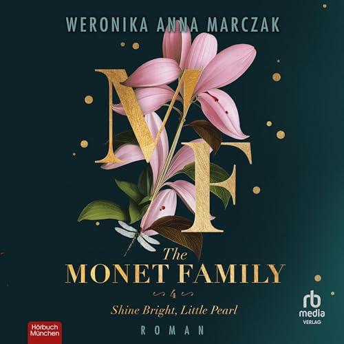 The Monet Family: Shine Bright, Little Pearl: The Monet Family