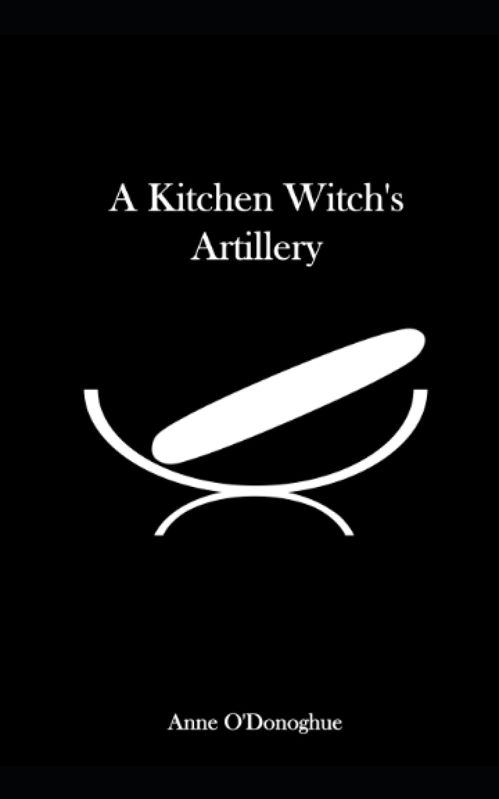 A Kitchen Witch's Artillery