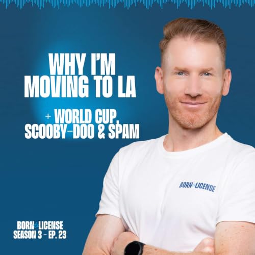 Why I&rsquo;m Moving to LA + World Cup, Scooby-Doo & SPAM