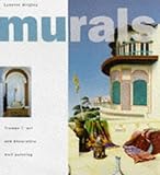  Murals: Trompe l\'Oeil and Decorative Wall Painting