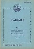  L\'Alsace Dix photos originales en couleurs Collection Chèque-chic