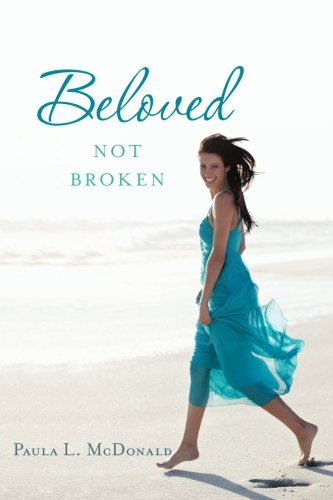Beloved Not Broken 1517759978 Book Cover