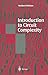 Introduction to Circuit Complexity: A Uniform Approach (Texts in Theoretical Computer Science. An EATCS Series)
