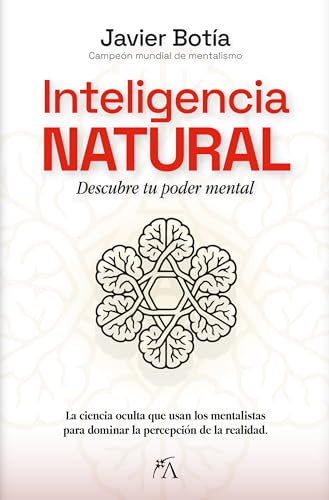 Inteligencia Natural: Descubre tu poder mental (Desarrollo personal)