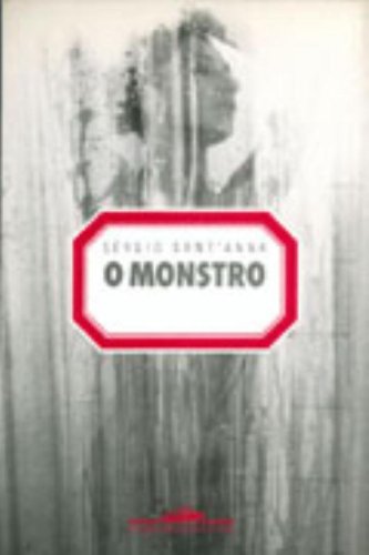 O monstro: Tre^s histo´rias de amor (Portuguese Edition)