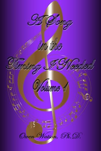 A Song in the Timing I Needed: Volume 1