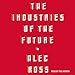 The Industries of the Future