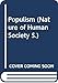 Populism: its meanings and national characteristics; (The Nature of human society series)