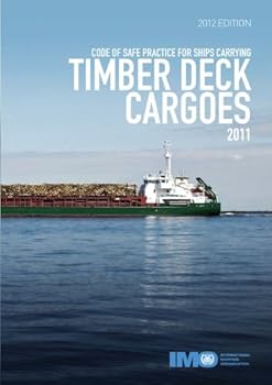 Code of Safe Practice for Ships Carrying Timber Deck Cargoes, 2011