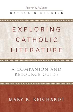 Exploring Catholic Literature: A Companion and Resource Guide book cover
