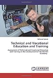 Technical and Vocational Education and Training: Assessment of Technical and Vocational Education and Training on the Development of the World's Economy