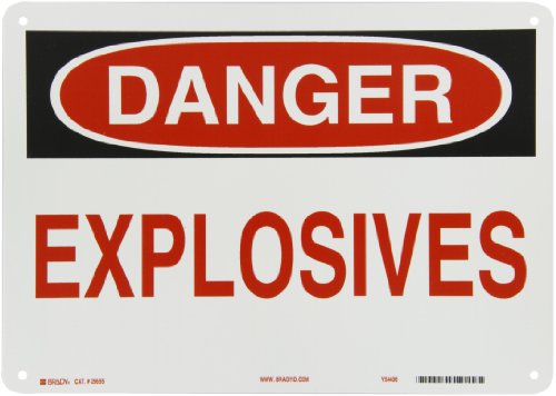 Panneau de sécurité Explosives Brady en plastique rigide pour sécuriser les locaux de stockage