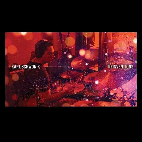 Reinventions [Audio CD] Karl Schwonik