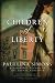 Children of Liberty: A Novel