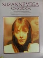Suzanne Vega Songbook: A collection of songs from the albums Suzanne Vega and Solitude Standing 0711913668 Book Cover