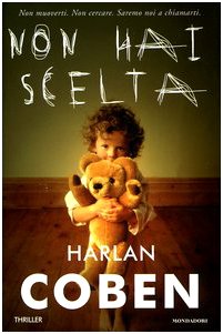 Non hai scelta [Italian] 8804524634 Book Cover