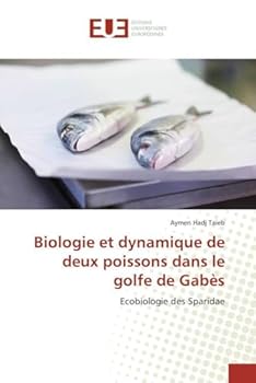 Paperback Biologie Et Dynamique de Deux Poissons Dans Le Golfe de Gabès [French] Book