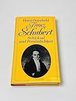 Franz Schubert: Schicksal u. Personlichkeit 3512005152 Book Cover