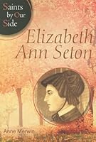 Elizabeth Ann Seton 0819823805 Book Cover