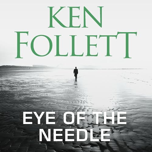Enjoy Eye of the Needle from Ken Follett
