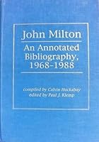 John Milton: An Annotated Bibliography, 1968-1988 0820702722 Book Cover
