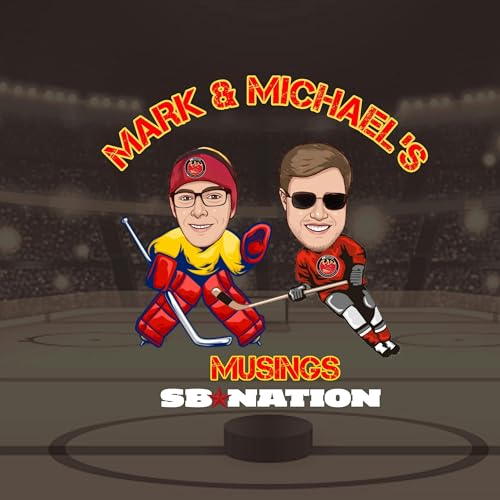 Mark & Michael's Musings, Ep. 11: Flames/Capitals, Battle Of Alberta, NHL News & MLB News