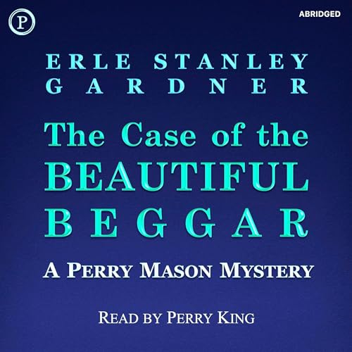 The Case of the Beautiful Beggar Audiolibro Por Erle Stanley Gardner arte de portada