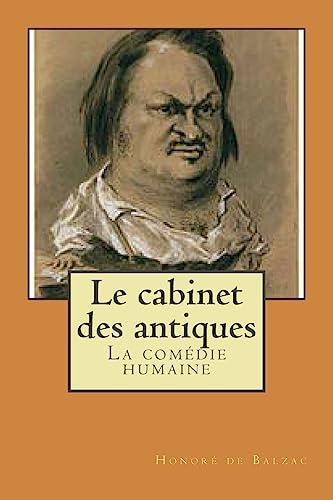 Le cabinet des antiques: La comedie humaine (Scenes de la vie de province) (French Edition)