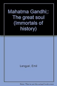 Hardcover Mahatma Gandhi;: The great soul (Immortals of history) Book