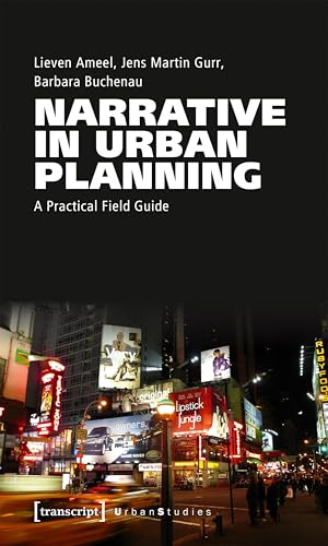 Narrative in Urban Planning: A Practical Field Guide (Urban Studies) (English Edition)