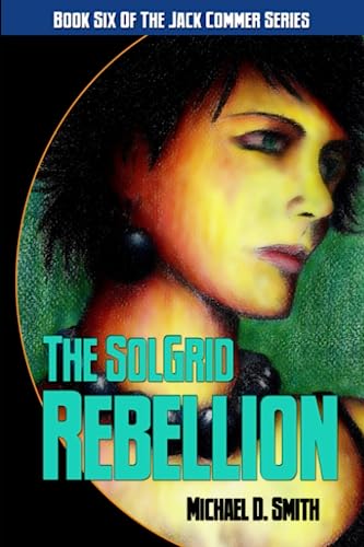 The SolGrid Rebellion (Jack Commer, Supreme Commander)