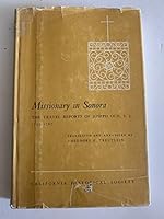 Missionary in Sonora; (California Historical Society. Special publication) B0007EPN1K Book Cover