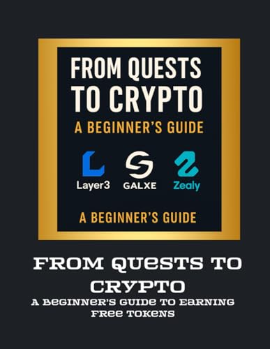 From Quests to Crypto: A Beginner’s Guide to Earning Free Tokens with Web3 Platforms like Layer3, Galxe, and Zealy (The Web3 Earners Series)