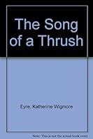 Song of a Thrush B001OGMTBC Book Cover