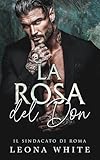 Photo Gallery la rosa del don (il sindacato di roma vol. 4) Photo Gallery la rosa del don (il sindacato di roma vol. 4)