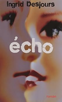 Paperback Echo [French] Book
