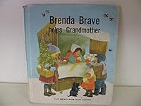 Brenda Brave Helps Grandmother B000NPDCIE Book Cover