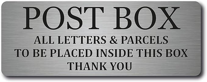 Post Box Sign – Letters & Parcels To Be Placed Inside – Brushed Silver Aluminium 20x7.5cm with Adhesive Stickers