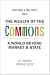 Wealth of the Commons A World Beyond Market and State