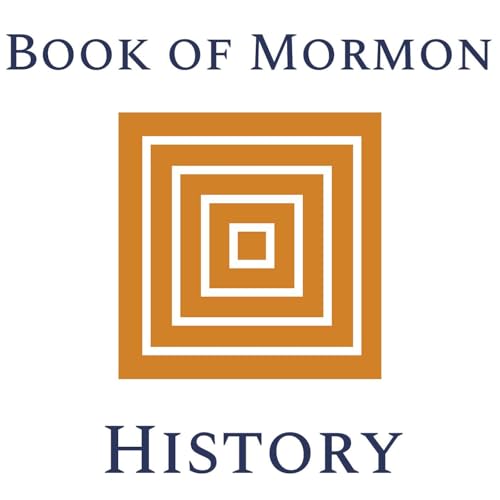 Book of Mormon History Podcast cover art