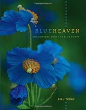 Blue Heaven: Encounters with the Blue Poppy