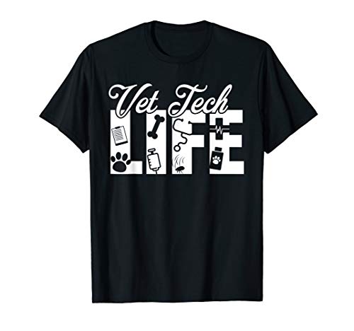 Vet Tech TShirt, Living The Vet Tech Life, Gift For Vet