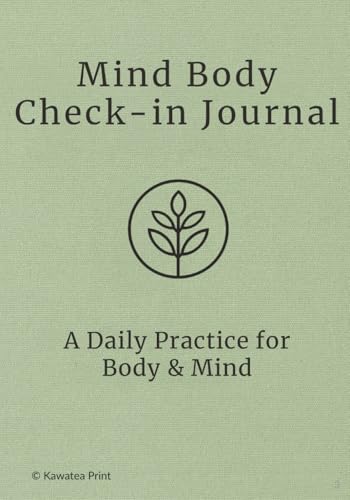 Mind Body Check-in Journal: 90-Days of Somatic Awareness and Nervous System Support